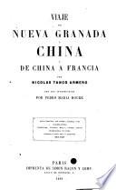 Viaje de Nueva Granada à China y de China à Francia
