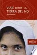 Viaje desde la tierra del no