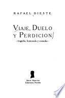 Viaje, duelo y perdición