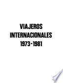 Viajeros internacionales, 1973-1981