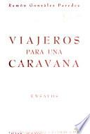 Viajeros para una caravana