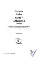 Viajes, rutas y encuentros, 1502-1838