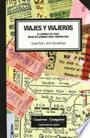Viajes y viajeros. La aventura de viajar