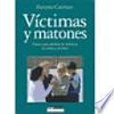 Víctimas y matones