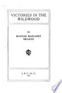 Victories in the Wildwood