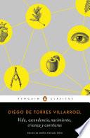 Vida, ascendencia, nacimiento, crianza y aventuras (Los mejores clásicos)