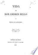 Vida de Don Andres Bello