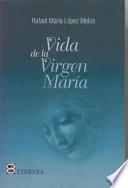 Vida de la Virgen Maria