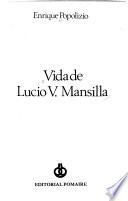 Vida de Lucio V. Mansilla