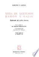 Vida de Santiago Ramón y Cajal