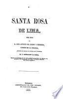 Vida de Sta. Rosa da Santa Maria, natural de Lima, y patrona del Peru: poema heroyco