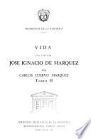 Vida del doctor José Ignacio de Márquez