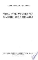 Vida del venerable maestro Juan de Avila