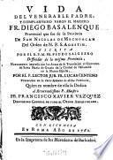 Vida del venerable padre, y exemplarissimo varon el maestro Fr. Diego Basalenque
