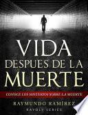 VIDA DESPUES DE LA MUERTE