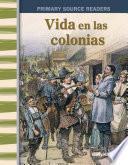 Vida en las colonias (Life in the Colonies)