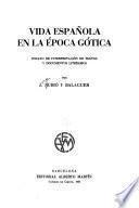 Vida española en la época gótica