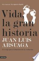 Vida, la gran historia