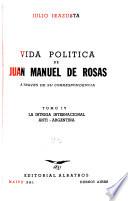 Vida política de Juan Manuel de Rosas: 1843-1845