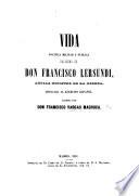 Vida política, militar y publica del Excmo. Sr. Don F. Lersundi, actual ministro della guerra