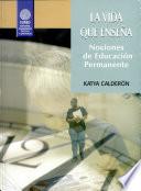 Vida Que Enseña, la