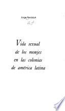 Vida sexual de los monjes en las colonias de América Latina