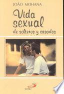 VIDA SEXUAL DE SOLTEROS Y CASADOS