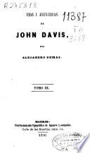 Vida y aventuras de John Davis...[y otras obras]