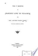 Vida y escritos de Francisco López de Villalobos