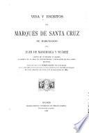 Vida y escritos del Marqués de Santa Cruz de Marcenado