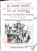 Vida y hechos del Ingenioso Caballero Don Quixote de la Mancha