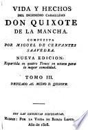 Vida y Hechos del Ingenioso Caballero Don Quixote de la Mancha ... Nueva edicion, etc