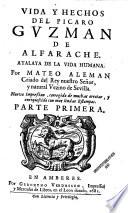 Vida y Hechos del Picaro Guzman de Affarache. Atalaya de la vida humana