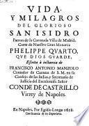 Vida y milagros de San Isidro, Patron de la villa de Madrid