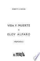 Vida y muerte de Eloy Alfaro