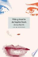 Vida y muerte de Sophie Stark
