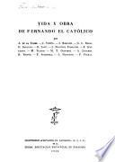 Vida y obra de Fernando el Católico