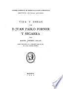 Vida y obras de d. Juan Pablo Forner y Segarra