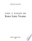Vida y pasión de Ramón López Velarde