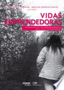 Vidas emprendedoras. Etnografías del microemprendimiento en el Chile contemporáneo