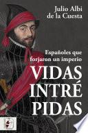 Vidas intrépidas