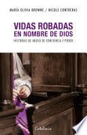 Vidas robadas en nombre de dios