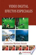 Video Digital Efectos Especiales