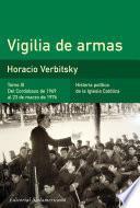 Vigilia de armas (Tomo 3). Del Cordobazo de 1969 al 23 de marzo de 1976