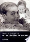 Villar - Los Hijos de Manuela