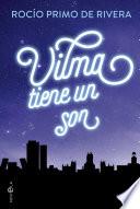 Vilma tiene un son