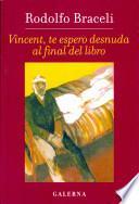 Vincent Te Espero Desnuda Al Final Del Libro