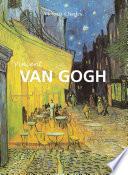 Vincent Van Gogh - El pintor de girasoles