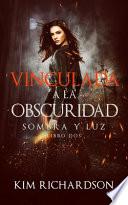 Vinculada a la Obscuridad