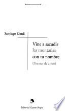 Vine a sacudir las montañas con tu nombre